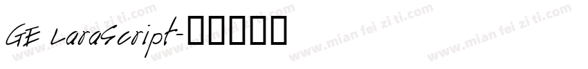 GE LaraScript字体转换